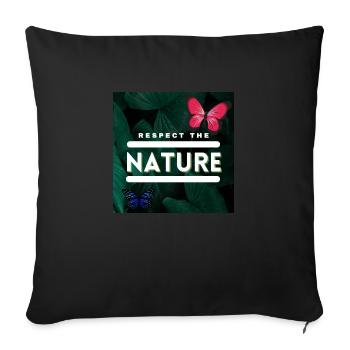 Respect the Nature - Sofakissenbezug 45 x 45 cm - Schwarz - Vorne