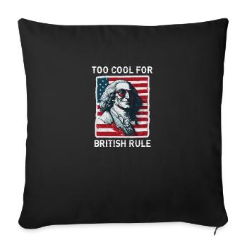TOO COOL FOR BRITISH RULE | GEORGE Washington - Sofa pillowcase 17,3'' x 17,3'' (45 x 45 cm) - black - Front