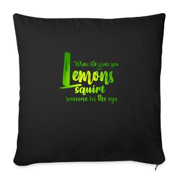 FUN Quote - Lemon Squirt - col - Sofakissenbezug 45 x 45 cm - Schwarz - Vorne