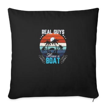 Real Guys have a Boat - Sofakissenbezug 45 x 45 cm - Schwarz - Vorne