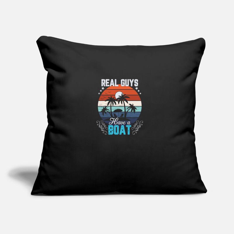 Les vrais gars ont un bateau Housse de coussin décorative 45 x 45 cm