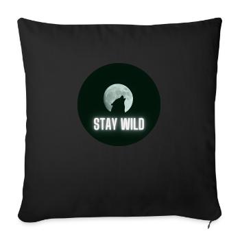 Stay wild - Sofa pillowcase 17,3'' x 17,3'' (45 x 45 cm) - black - Front