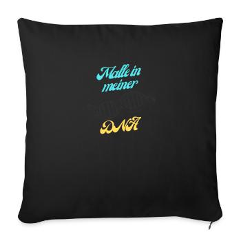 Malle in meiner DNA - Sofakissenbezug 45 x 45 cm - Schwarz - Vorne