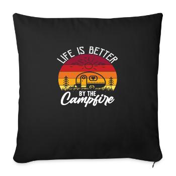 Life is better by the Campfire - Sofa pillowcase 17,3'' x 17,3'' (45 x 45 cm) - black - Front