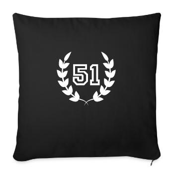 51st birthday-gift idea 51 years - Sofa pillowcase 17,3'' x 17,3'' (45 x 45 cm) - black - Front