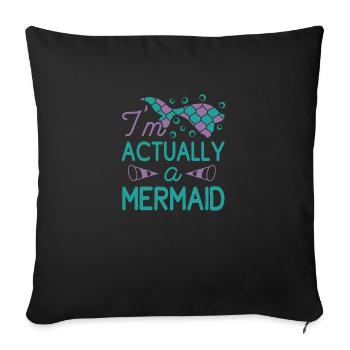I am actuelly a mermaid, Mermaids Summer Fun - Sofa pillowcase 17,3'' x 17,3'' (45 x 45 cm) - black - Front