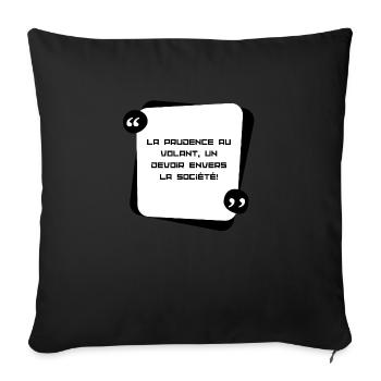 La prudence au volant, un devoir envers la société - Housse de coussin décorative 45 x 45 cm - noir - Devant