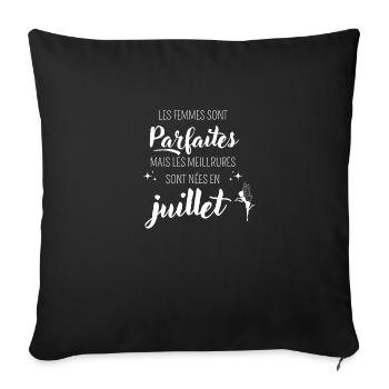 Femmes parfaites nées en juillet - Housse de coussin décorative 45 x 45 cm - noir - Devant
