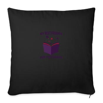 My Best Friends Are Fictional, sarcastic book quot - Housse de coussin décorative 45 x 45 cm - noir - Devant