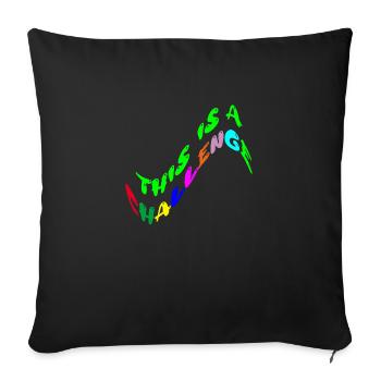 this is a challenge - Sofa pillowcase 17,3'' x 17,3'' (45 x 45 cm) - black - Front