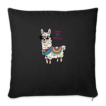 Llama need no Drama Geschenk - Sofakissenbezug 45 x 45 cm - Schwarz - Vorne