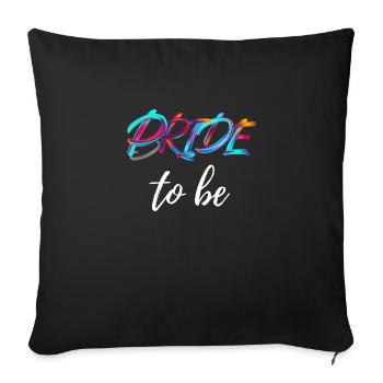 P/Bride to be -Stag Party - Sofa pillowcase 17,3'' x 17,3'' (45 x 45 cm) - black - Front