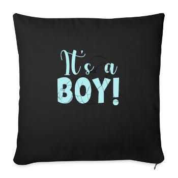 It‘s a boy - Babyparty - Team Junge - Sofakissenbezug 45 x 45 cm - Schwarz - Vorne