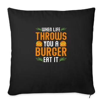 Quand la vie vous jette un hamburger Mangez-le - Housse de coussin décorative 45 x 45 cm - noir - Devant