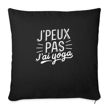J'peux pas j'ai yoga - Housse de coussin décorative 45 x 45 cm - noir - Devant
