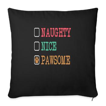 Naughty Nice Pawsome - Sofa pillowcase 17,3'' x 17,3'' (45 x 45 cm) - black - Front