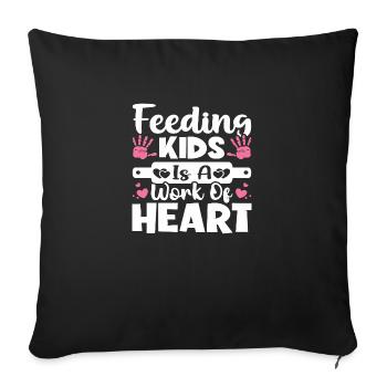 Feeding Kids is a Work of Heart - Sofa pillowcase 17,3'' x 17,3'' (45 x 45 cm) - black - Front