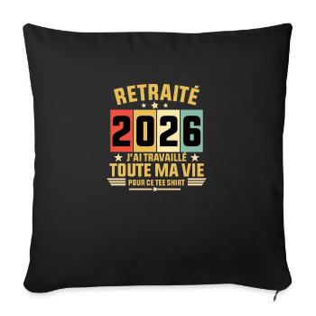 Retraité 2026 / tee shirt Retraité 2026 cadeau - Housse de coussin décorative 45 x 45 cm - noir - Devant
