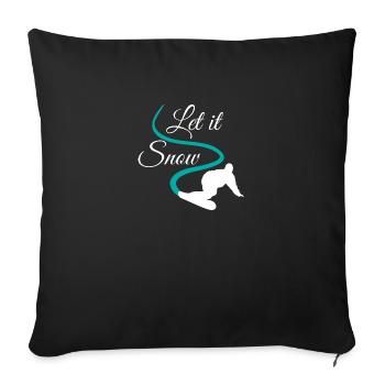 Let It Snow Snowboarder - Sofa pillowcase 17,3'' x 17,3'' (45 x 45 cm) - black - Front