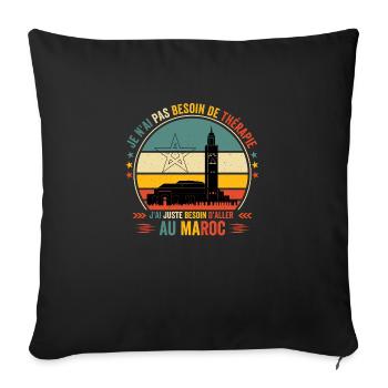 J'ai Juste Besoin D'aller Au Maroc - Housse de coussin décorative 45 x 45 cm - noir - Devant
