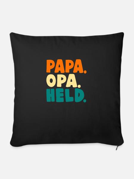 PAPA OPA HELD - Sofakissenbezug 45 x 45 cm - Schwarz