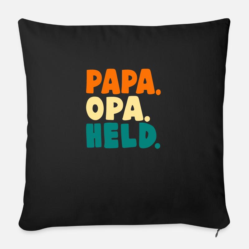 PAPA OPA HELD - Sofakissenbezug 45 x 45 cm - Schwarz