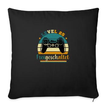 Level 25 Freigeschaltete Geschenkidee 25 Jahre - Sofakissenbezug 45 x 45 cm - Schwarz - Vorne