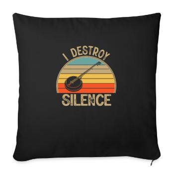 I Destroy Silence Banjo Instrument de musique drôle - Housse de coussin décorative 45 x 45 cm - noir - Devant