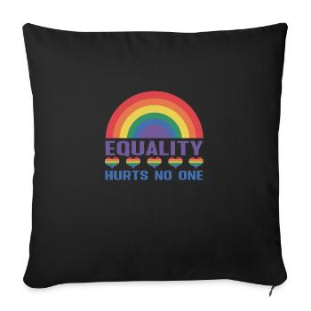 Equality hurts no one - Sofa pillowcase 17,3'' x 17,3'' (45 x 45 cm) - black - Front