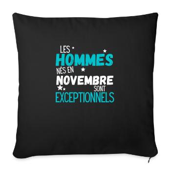 Les hommes nes en Novembre exceptionnels - Housse de coussin décorative 45 x 45 cm - noir - Devant