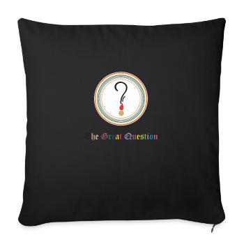 The Great Question - Sofa pillowcase 17,3'' x 17,3'' (45 x 45 cm) - black - Front