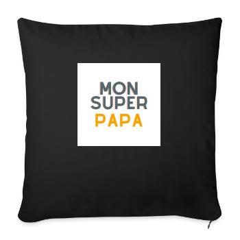 Mon super papa - Housse de coussin décorative 45 x 45 cm - noir - Devant