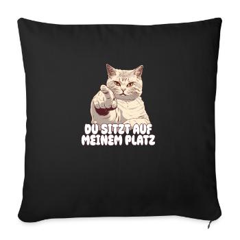 Katze - Du sitzt auf meinem platz - Sofakissenbezug 45 x 45 cm - Schwarz - Vorne