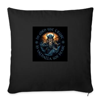 IN ODIN WE TRUST – IN VALHALLA WE FEAST / Vikings - Sofa pillowcase 17,3'' x 17,3'' (45 x 45 cm) - black - Front