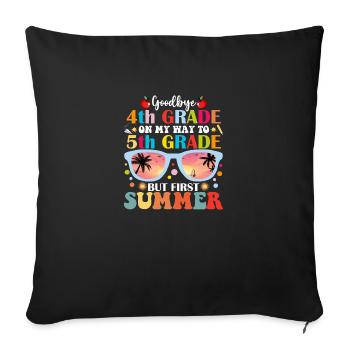 Au revoir la 4e année Bonjour la 5e année mais le premier été - Housse de coussin décorative 45 x 45 cm - noir - Devant