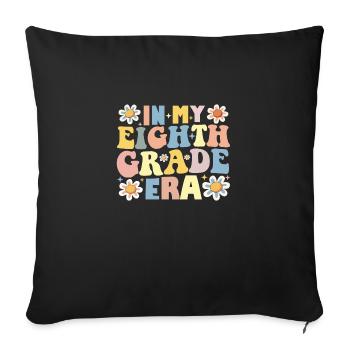 Teacher Students In My 8th Eighth Grade Era - Sofa pillowcase 17,3'' x 17,3'' (45 x 45 cm) - black - Front