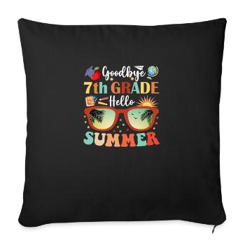 Goodbye 7th Grade Hello Summer - Sofa pillowcase 17,3'' x 17,3'' (45 x 45 cm) - black - Front