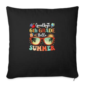 Enseignant Élève Au revoir 6e année Bonjour l’été - Housse de coussin décorative 45 x 45 cm - noir - Devant