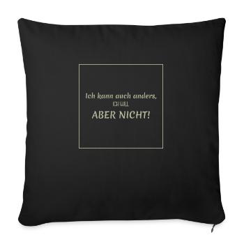 witziger lustiger spruch - Sofakissenbezug 45 x 45 cm - Schwarz - Vorne