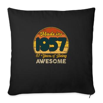 Born in 1957 - Vintage 1957 Birthday Retro - Sofa pillowcase 17,3'' x 17,3'' (45 x 45 cm) - black - Front