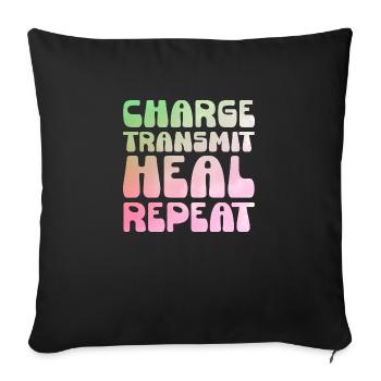 Charge, Transmettre, Guérir, Répéter, Guérisseur spirituel, Reiki - Housse de coussin décorative 45 x 45 cm - noir - Devant
