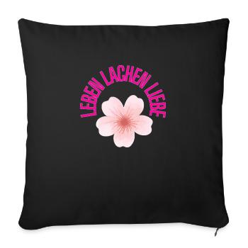 Life, Laughter, Love - Sofa pillowcase 17,3'' x 17,3'' (45 x 45 cm) - black - Front