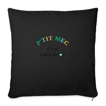 P'tit mec d'une tribu au top - Housse de coussin décorative 45 x 45 cm - noir - Devant
