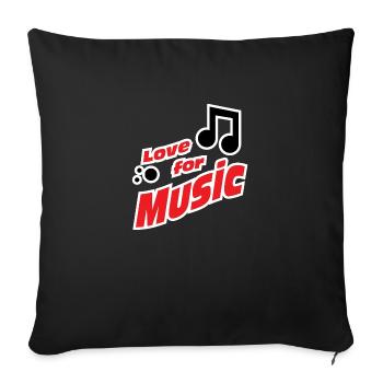 Love for music design for music lovers - Sofa pillowcase 17,3'' x 17,3'' (45 x 45 cm) - black - Front