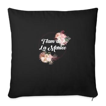 Team de La mariée floral-idée cadeau Evjf - Housse de coussin décorative 45 x 45 cm - noir - Devant