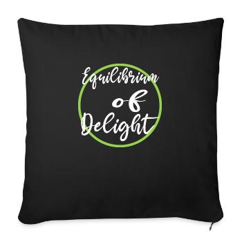 quote joyous moments funny balance quotes - Sofa pillowcase 17,3'' x 17,3'' (45 x 45 cm) - black - Front