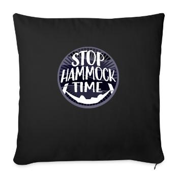Arrêt drôle Hamac Temps Détente Dormir Camping - Housse de coussin décorative 45 x 45 cm - noir - Devant