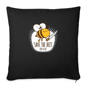 Save The Bees Or Else Knife Fun Cute Bee Beekeeper - Sofa pillowcase 17,3'' x 17,3'' (45 x 45 cm) - black - Front