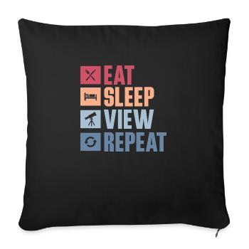 Eat Sleep View Repeat Stargazer Telescope Astronomer - Sofa pillowcase 17,3'' x 17,3'' (45 x 45 cm) - black - Front