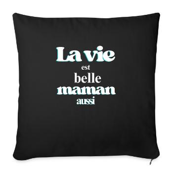Life is good, so is mom - Sofa pillowcase 17,3'' x 17,3'' (45 x 45 cm) - black - Front